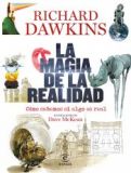 LA MAGIA DE LA REALIDAD (RICHARD DAWKINS)