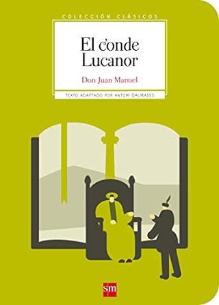 EL CONDE LUCANOR (D.JUAN MANUEL)